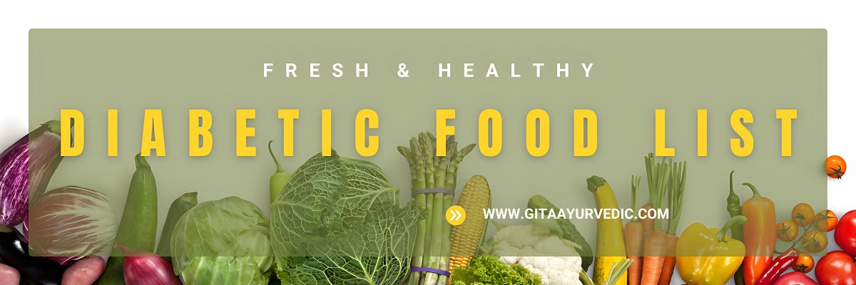Diabetes diets diabetic food chart - gitaayurvedic.com