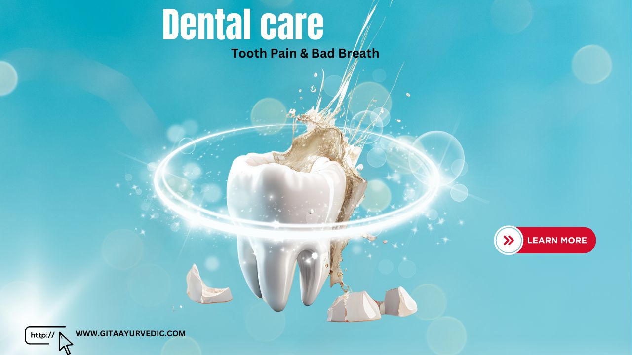 TOOTH CARE - gitaayurvedic.com