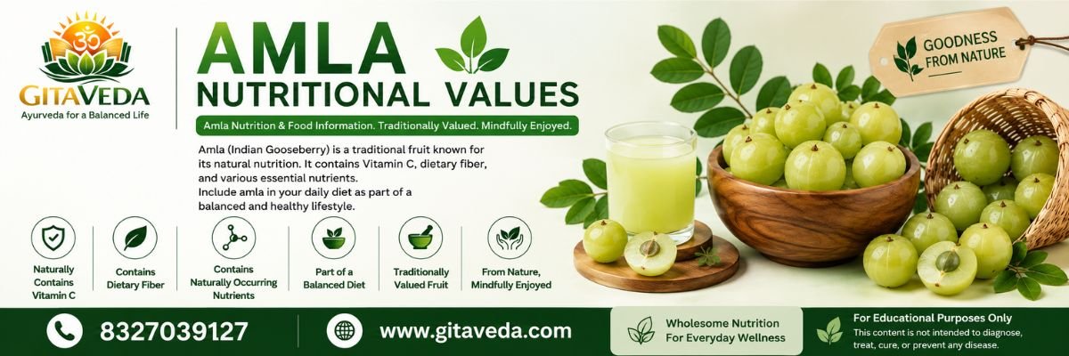 Amla Nutritional Values: Nutrition, Vitamins, Minerals & Complete Guide - gitaayurvedic.com