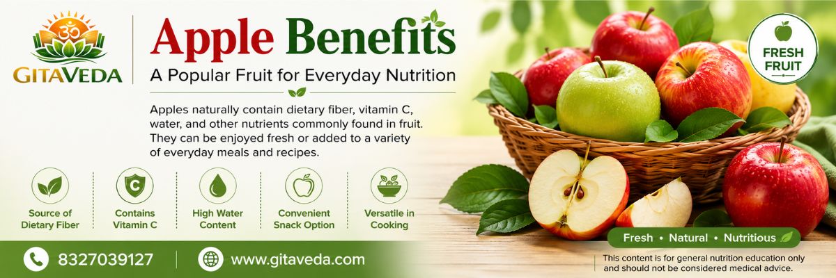 Apple Benefits: Nutrition, Uses, and Everyday Wellness - gitaayurvedic.com