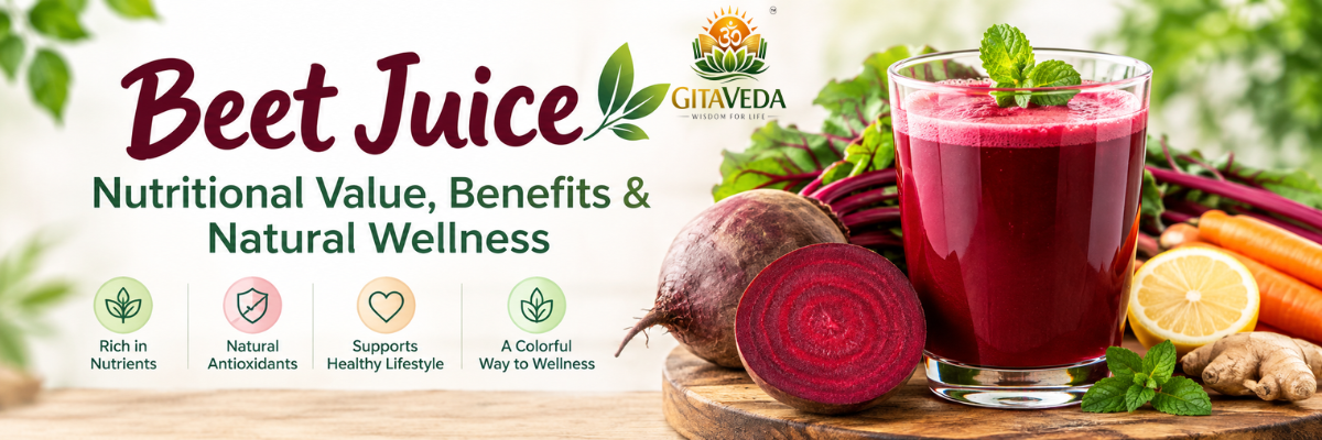 Beet Juice: Nutritional Value, Benefits & Natural Wellness
