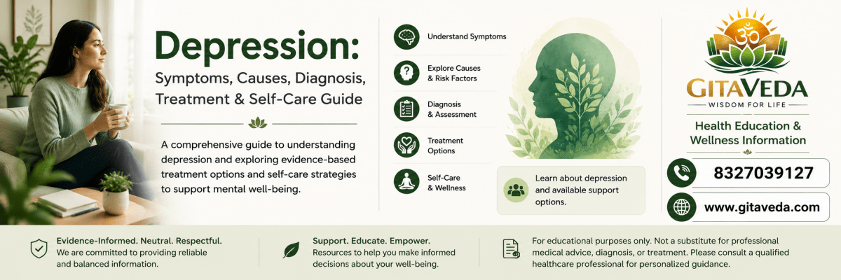 Depression: Symptoms, Causes, Diagnosis, Treatment &amp; Self-Care Guide - gitaayurvedic.com