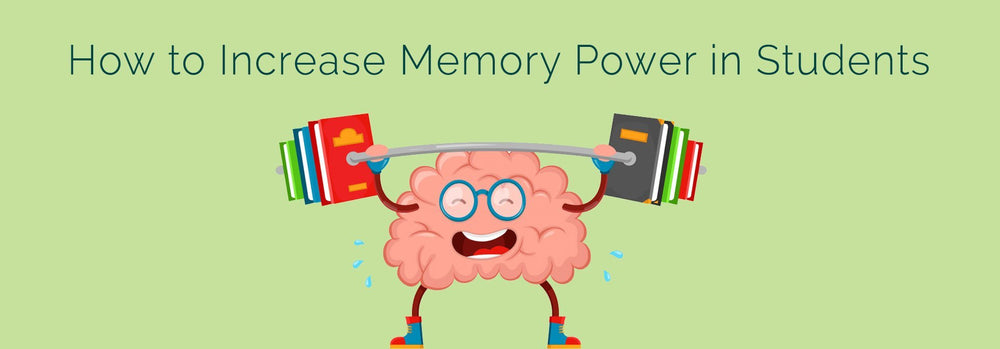 How to increase memory power in students