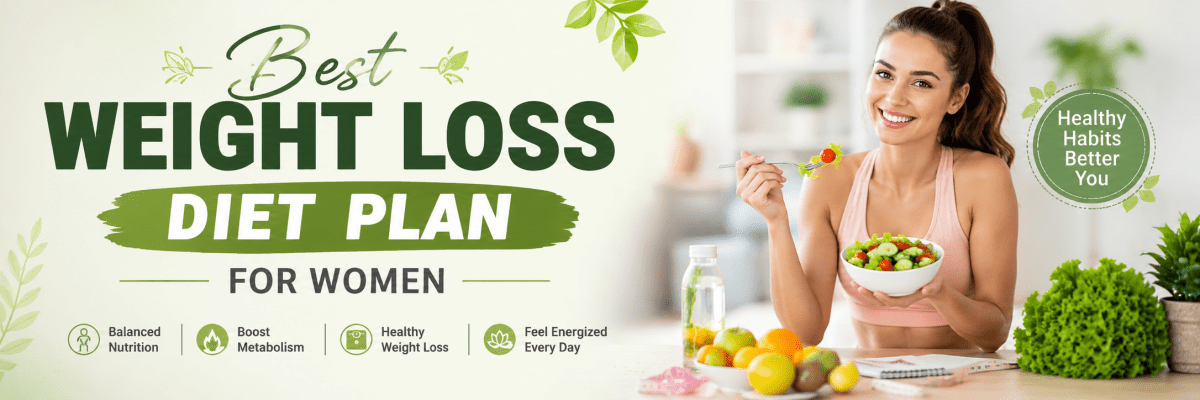 The Truth About the "Best" Weight Loss Diet Plan for Women (No Starvation Required) - gitaayurvedic.com