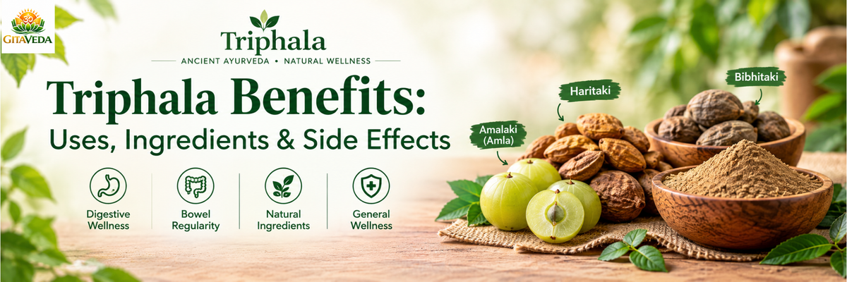 Triphala Benefits: Uses, Ingredients, Dosage, Side Effects