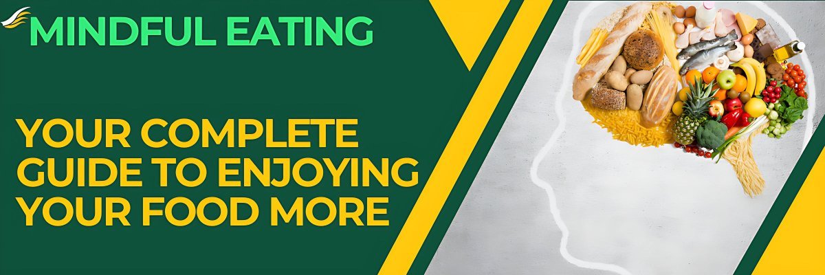What is Mindful Eating? Your Complete Guide to Enjoying Your Food More - gitaayurvedic.com